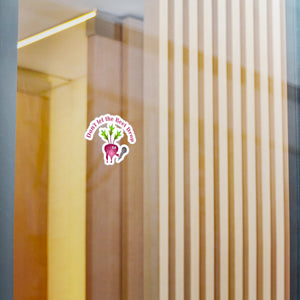 Don't let the beat drop, Kiss-Cut Vinyl Decals