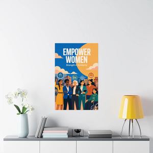 Empower Women Matte Poster — Strength in Solidarity Feminist Wall Art