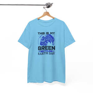 Earth Day,  this is my green Earth, Unisex Heavy Cotton Tee