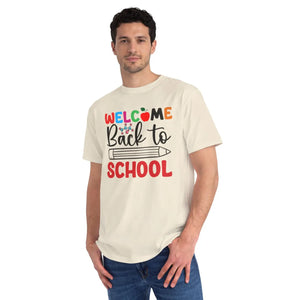 Welcome back to school, Organic Unisex Classic T-Shirt