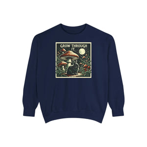 Grow through it mushroom sweatshirt - sweatshirts