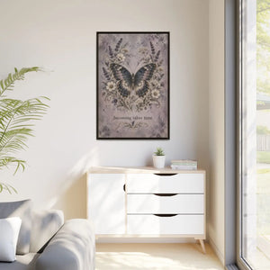 Framed canvas wall art – butterfly floral “becoming takes time” inspirational decor - printable