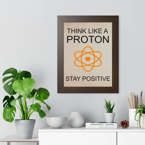 Be positive framed vertical poster - posters