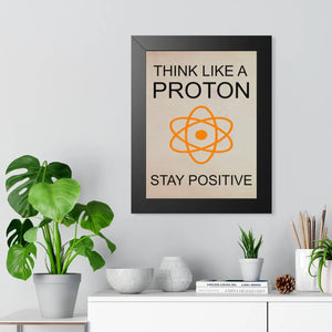 Be positive framed vertical poster - posters