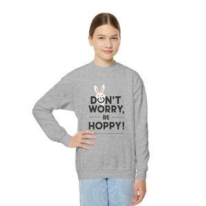 Don't Worry, Be Hoppy, Easter Youth Crewneck Sweatshirt