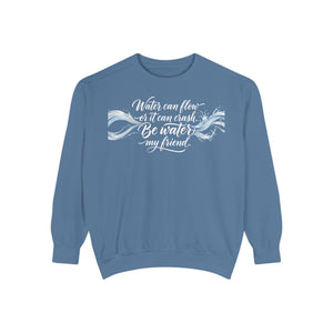“Water Can Flow” Inspirational Ocean Wave Sweatshirt