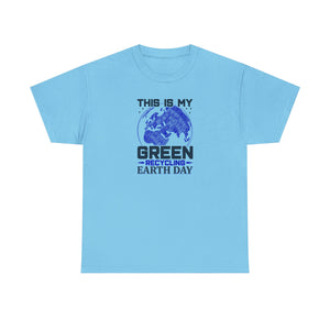 Earth Day,  this is my green Earth, Unisex Heavy Cotton Tee