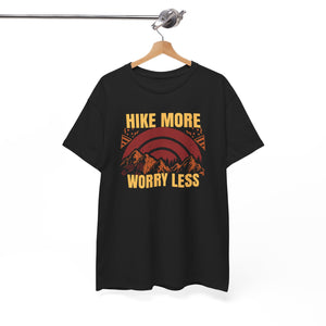 Hike more worry less, Unisex Heavy Cotton Tee