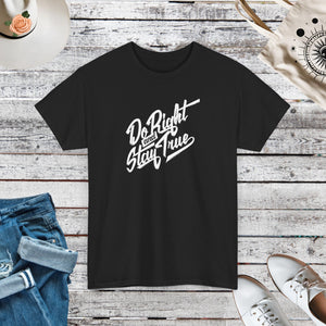 Do Right and stay true, Unisex Deluxe T-shirt