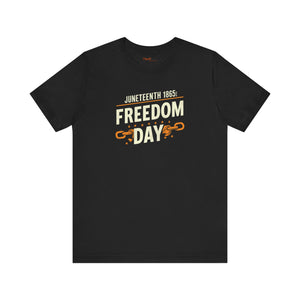 Juneteenth, Freedom Day, Unisex Jersey Short Sleeve Tee