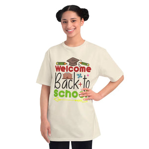 Welcome back to school, Organic Unisex Classic T-Shirt