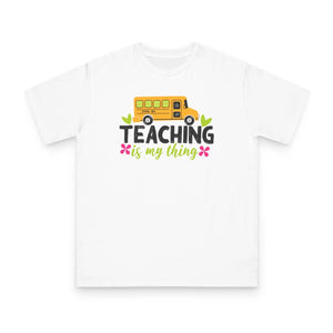 Teacher T-Shirt - "Teaching Is My Thing" School Bus Design