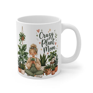 Crazy Plant Mom Mug — 11oz Ceramic Coffee Cup for Plant Lovers