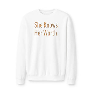 She knows her worth inspirational sweatshirt - sweatshirts