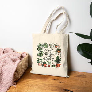 Canvas Tote Bag — “Dirt Makes Me Happy” Plant Lover Market Tote