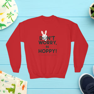 Don't Worry, Be Hoppy, Easter Youth Crewneck Sweatshirt