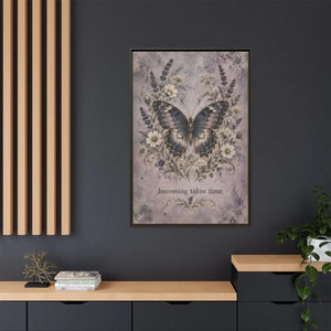 Framed canvas wall art – butterfly floral “becoming takes time” inspirational decor - printable