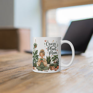 Crazy Plant Mom Mug — 11oz Ceramic Coffee Cup for Plant Lovers