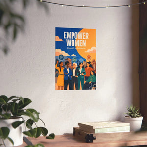 Empower Women Matte Poster — Strength in Solidarity Feminist Wall Art