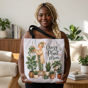 Crazy Plant Mom Tote Bag — Plant Lover Canvas Tote