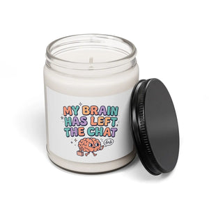 My brain has left the chat candle | mental health humor wellness sarcasm - candles