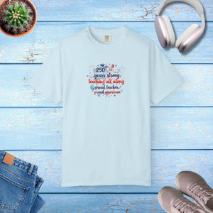 250 Days Strong Teacher Appreciation Soft Garment-dyed Tee - Dipaliz - Chambray / s - T-shirt