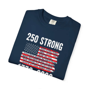 250 Strong 1776-2026 T-shirt, Patriotic American Flag Independence Day Tee - T-shirts - m