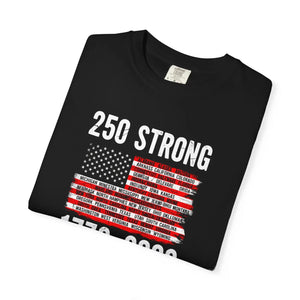 250 Strong 1776-2026 T-shirt, Patriotic American Flag Independence Day Tee - T-shirts - m