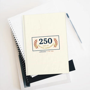 250 Years of American Independence Ruled Journal - Commemorative Anniversary Notebook - Journals