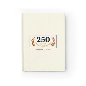 250 Years of American Independence Ruled Journal - Commemorative Anniversary Notebook - Journals