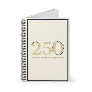 250 Years of American Independence Spiral Notebook - Ruled Journal - Journals
