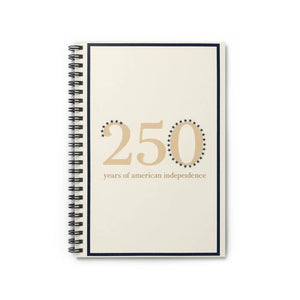 250 Years of American Independence Spiral Notebook - Ruled Journal - Journals