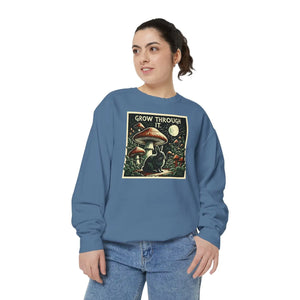 Grow through it mushroom sweatshirt - sweatshirts