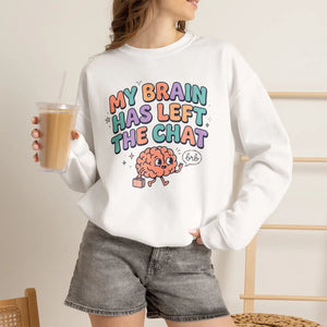 My brain has left the chat sweatshirt | mental health humor retro wavy text - sweatshirts