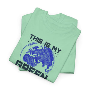 Earth Day,  this is my green Earth, Unisex Heavy Cotton Tee