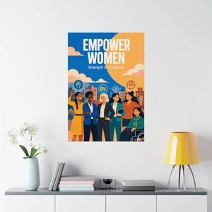 Empower Women Matte Poster — Strength in Solidarity Feminist Wall Art