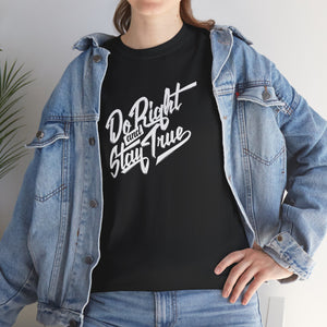 Do Right and stay true, Unisex Deluxe T-shirt