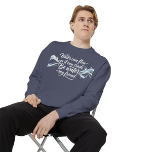 “Water Can Flow” Inspirational Ocean Wave Sweatshirt