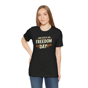 Juneteenth, Freedom Day, Unisex Jersey Short Sleeve Tee