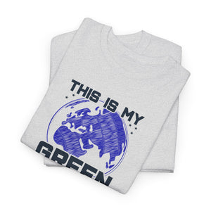 Earth Day,  this is my green Earth, Unisex Heavy Cotton Tee