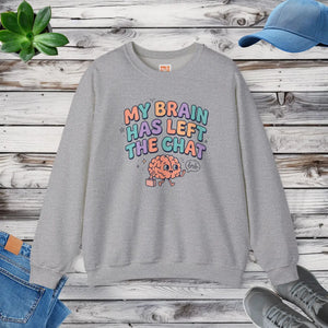 My brain has left the chat sweatshirt | mental health humor retro wavy text - sweatshirts