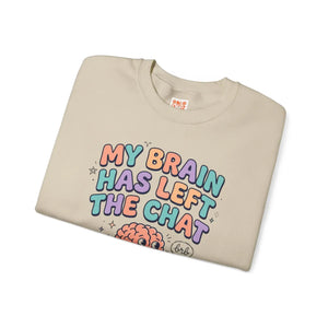 My brain has left the chat sweatshirt | mental health humor retro wavy text - sweatshirts