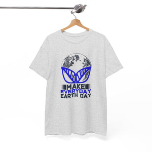 Make everyday, Earth Day, Unisex Heavy Cotton Tee