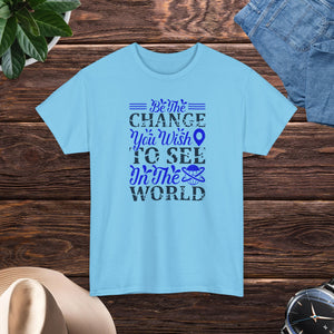 Be the change you want to see, Earth Day, Unisex Heavy Cotton Tee