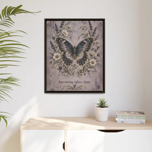 Framed canvas wall art – butterfly floral “becoming takes time” inspirational decor - printable
