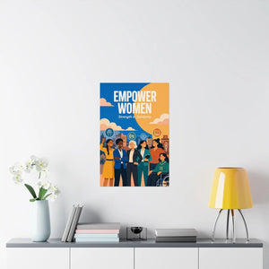 Empower Women Matte Poster — Strength in Solidarity Feminist Wall Art