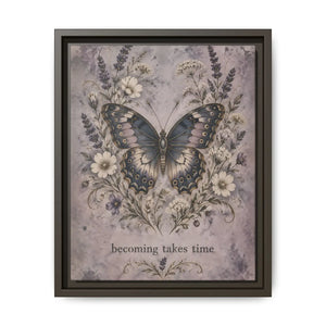 Framed canvas wall art – butterfly floral “becoming takes time” inspirational decor - printable