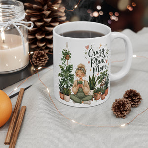 Crazy Plant Mom Mug — 11oz Ceramic Coffee Cup for Plant Lovers
