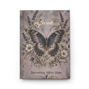 “becoming takes time” butterfly hardcover journal - journals