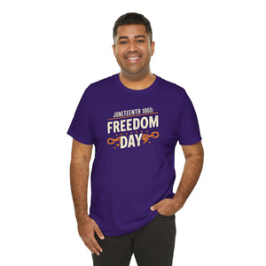 Juneteenth, Freedom Day, Unisex Jersey Short Sleeve Tee